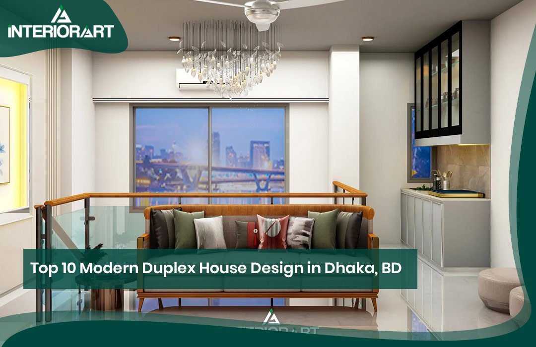 Top 10 Modern Duplex House Design in Dhaka Bangladesh