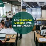 Top 10 Interior Design Firms in Bangladesh