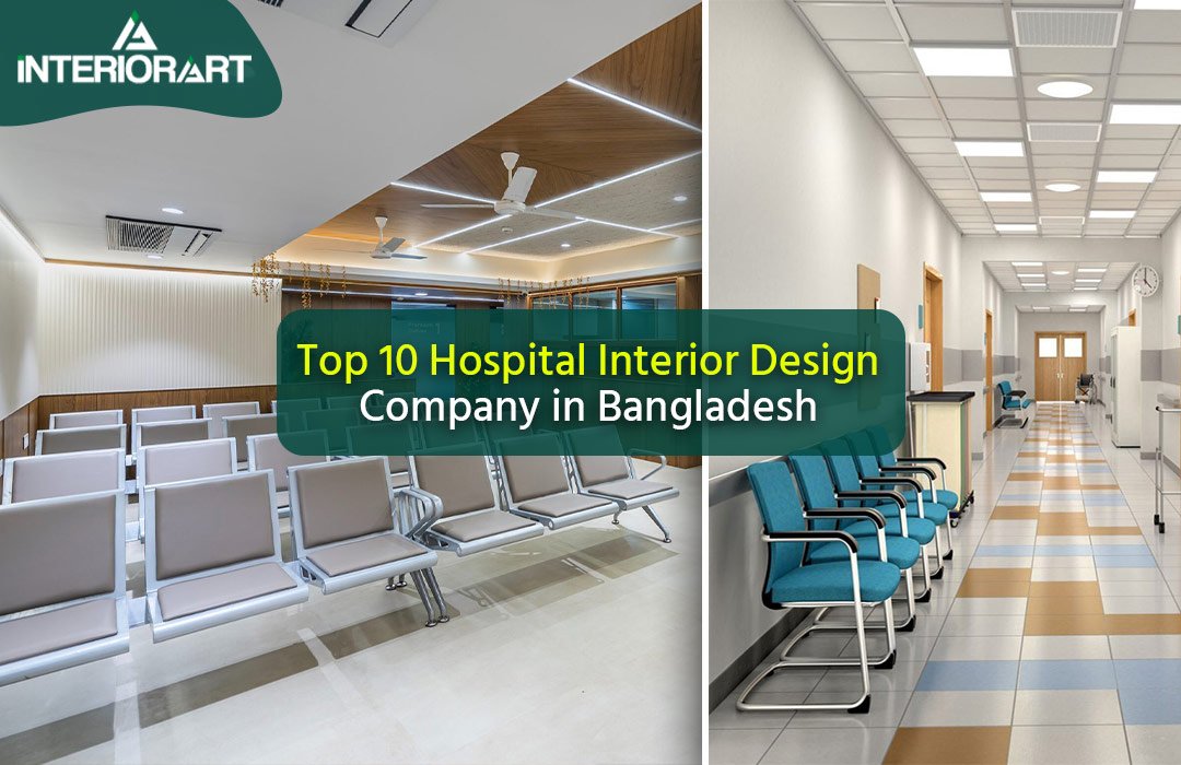 Top 10 Hospital Interior Design Company in Bangladesh