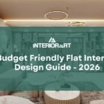 Budget Friendly Flat Interior Design Guide - 2026 