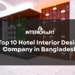 Top 10 Hotel Interior Design Company in Bangladesh