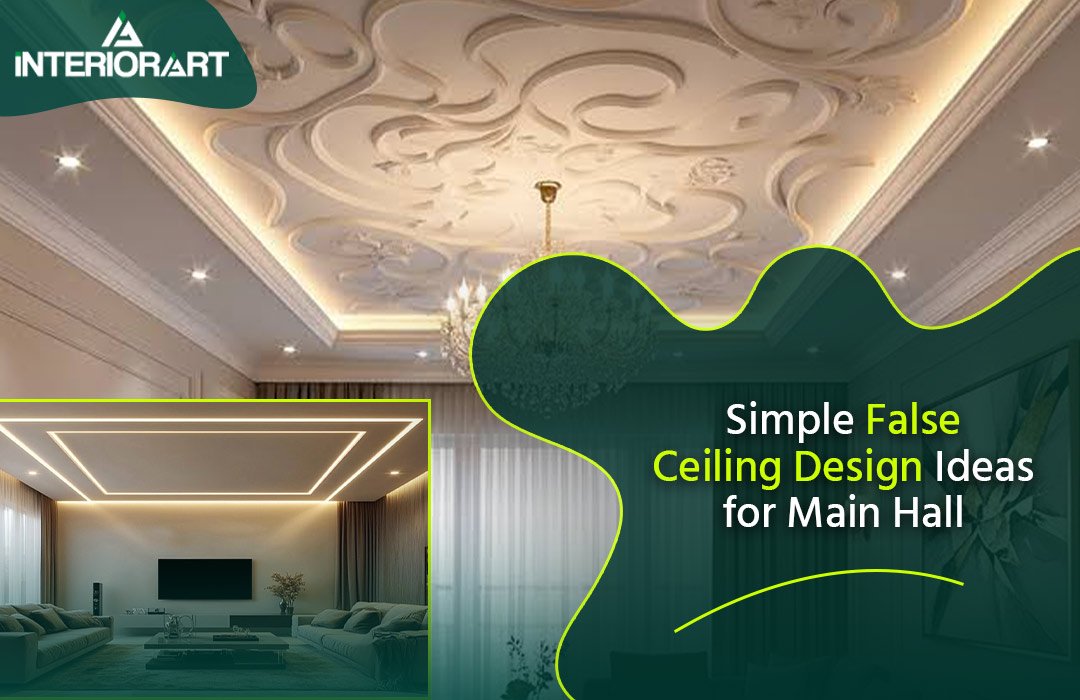 Simple False Ceiling Design Ideas for Main Hall