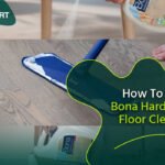 How To Use Bona Hardwood Floor Cleaner