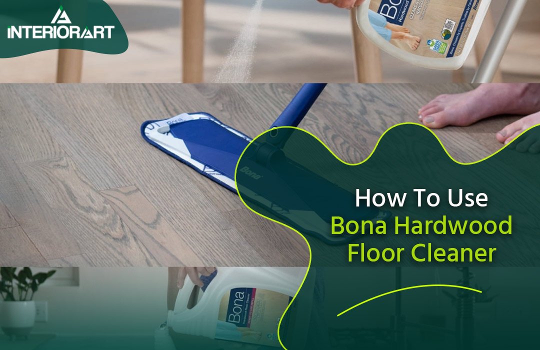 How To Use Bona Hardwood Floor Cleaner